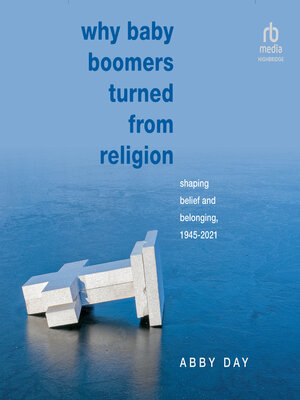 cover image of Why Baby Boomers Turned from Religion